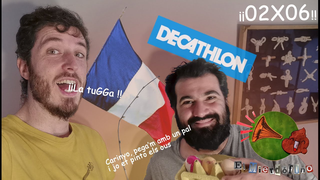 El Mierdófono 02x06- Decathlon i els Francesos de El Mierdófono