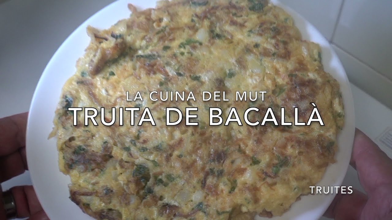 La Cuina del Mut: Tortilla bakailaoan - Truita de bacallà de El cuiner mut
