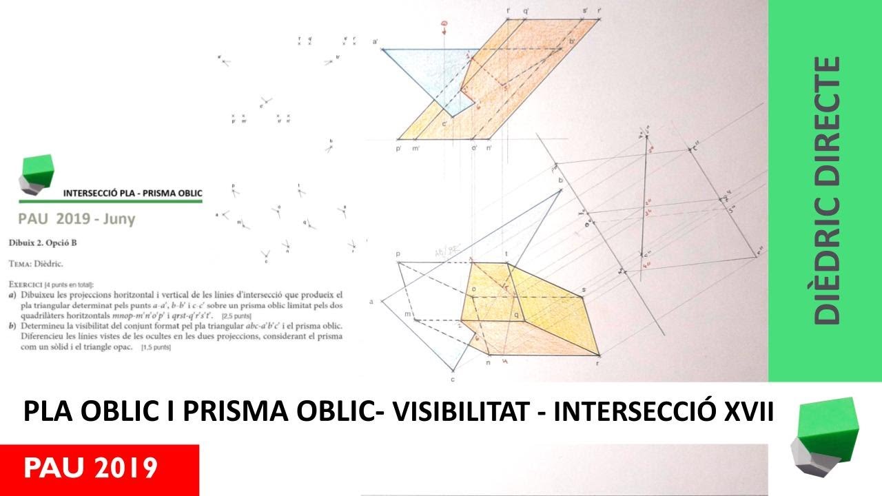 PLA oblic i PRISMA rectangular - PAU 2019- Interseccions XVI - Dièdric directe de Josep Dibuix Tècnic IDC