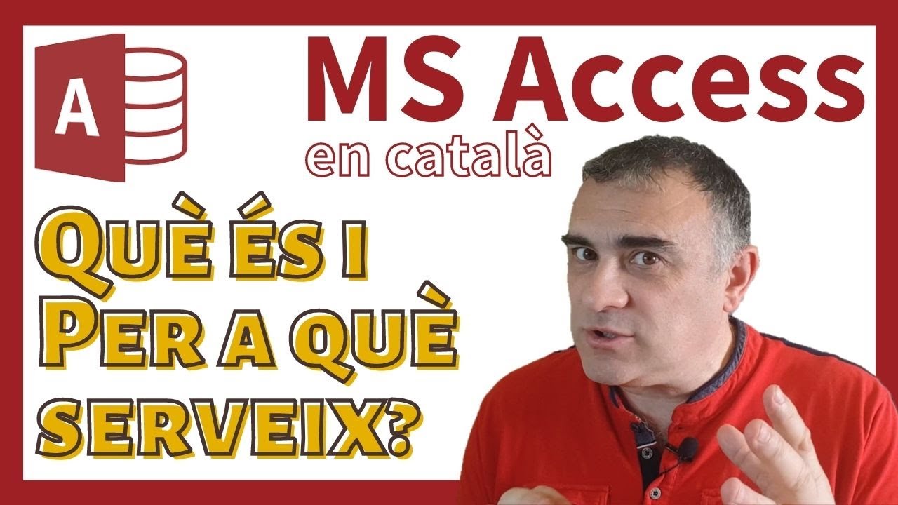 Access en Català. 01-Què és i per a què serveix? by LuisProfe de LuisProfe