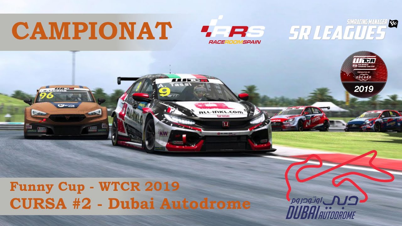 🏆 Cursa #2 Funny CUP WTCR - RACEROOM - Circuit Dubai Autodrome de A tot Drap Simulador