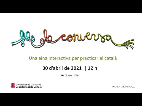 Fils de conversa. Una eina interactiva per practicar el català. Directe de Llengua catalana