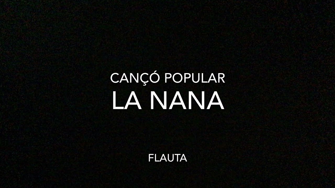 La nana - Cançó popular (flauta dolça) de Carles Mas Gari