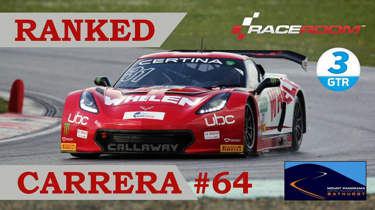 📈 RaceRoom - Ranked Cursa #64 - Mount Panorama - Callaway Corvette GT3-R de A tot Drap Simulador
