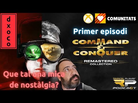 Que tal una mica de nostàlgia? Command & Conquer remastered collection(capítol 1) de Dxoco