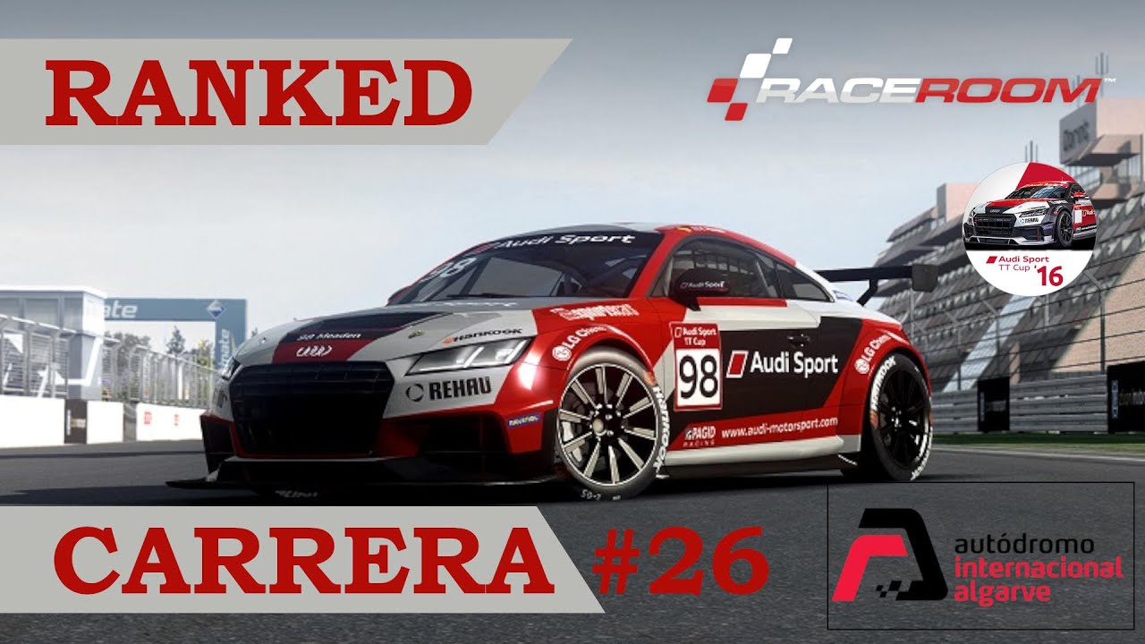 📈 RaceRoom - Ranked Cursa #26 - Portimao - Audi TT de A tot Drap Simulador