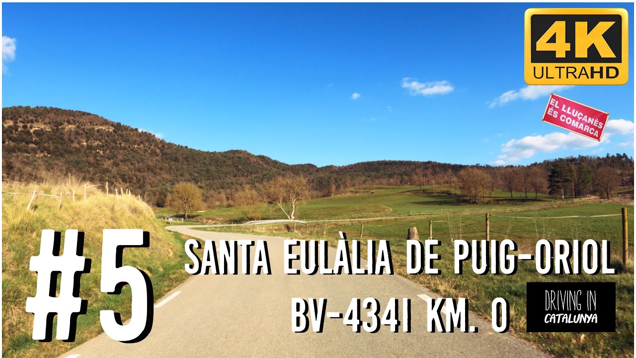 Driving in Catalunya #005: Santa Eulàlia de Puig-Oriol - BV4341 km. 0 de Driving in Catalunya