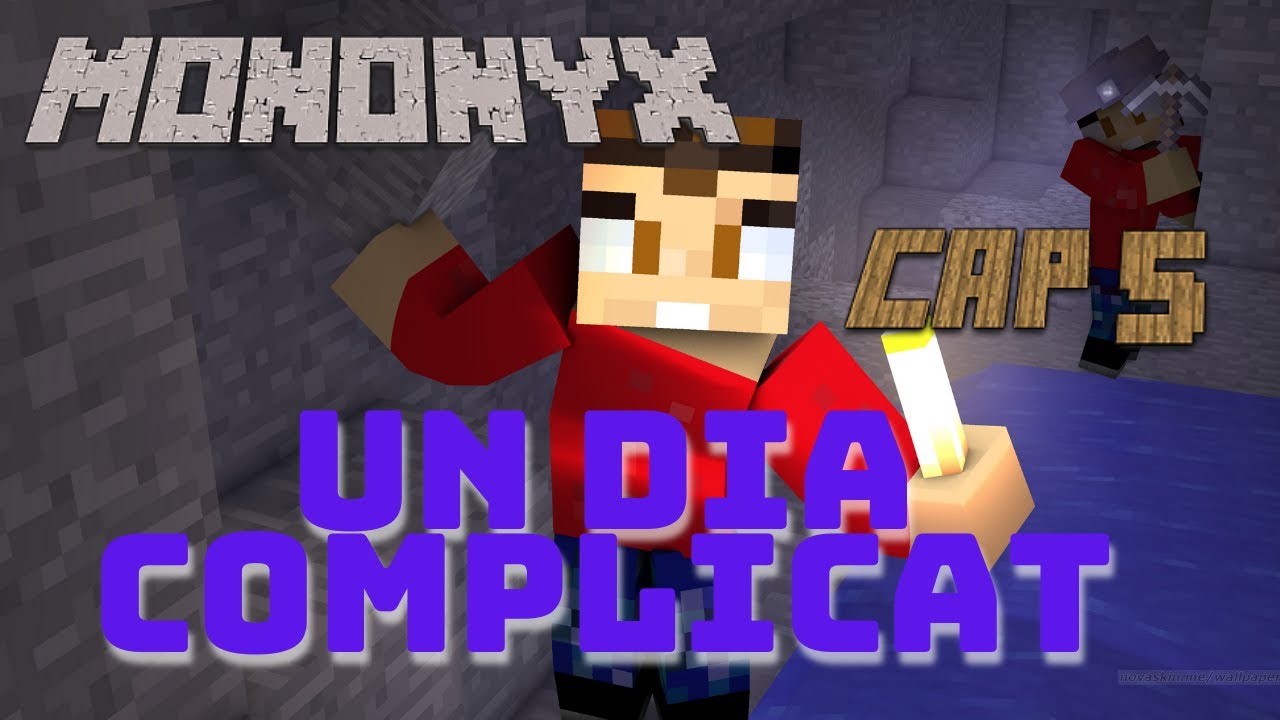 Un dia complicat - cap. 5 Mononyx 2 Minecraft en català | Onyx330 de Onyx330