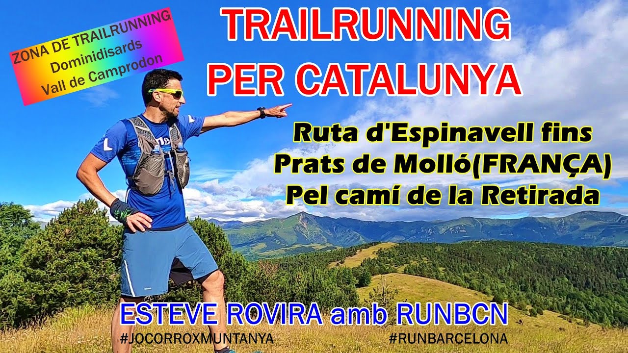 TRAILRUNNING PER CATALUNYA | ESPINAVELL PRATS DE MOLLO PEL CAMÍ DE LA RETIRADA| ESTEVE ROVIRA RUNBCN de Esteve Rovira