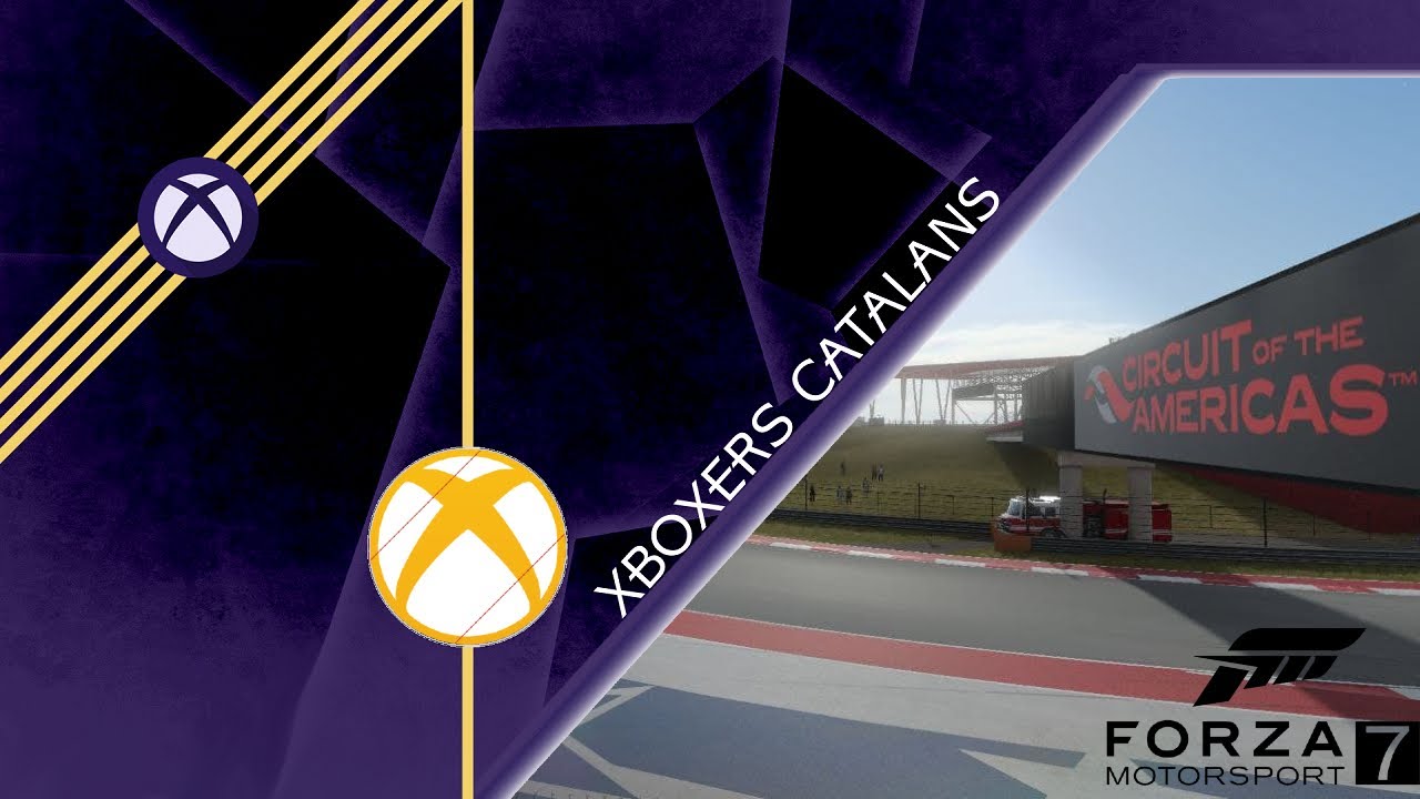 Campionat Forza Rivals - Cinquè Gran Premi - Circuit de les amèriques de Xboxers Catalans