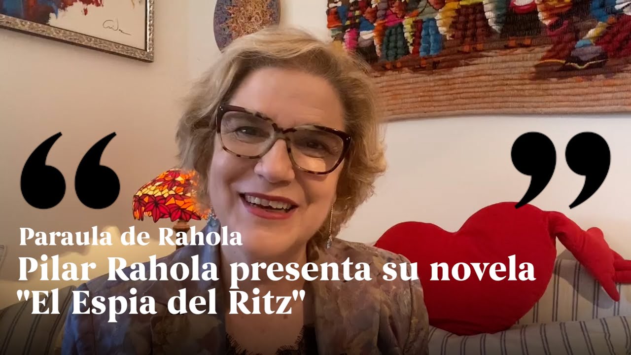 Pilar Rahola presenta su novela “El Espía del Ritz” de Paraula de Rahola