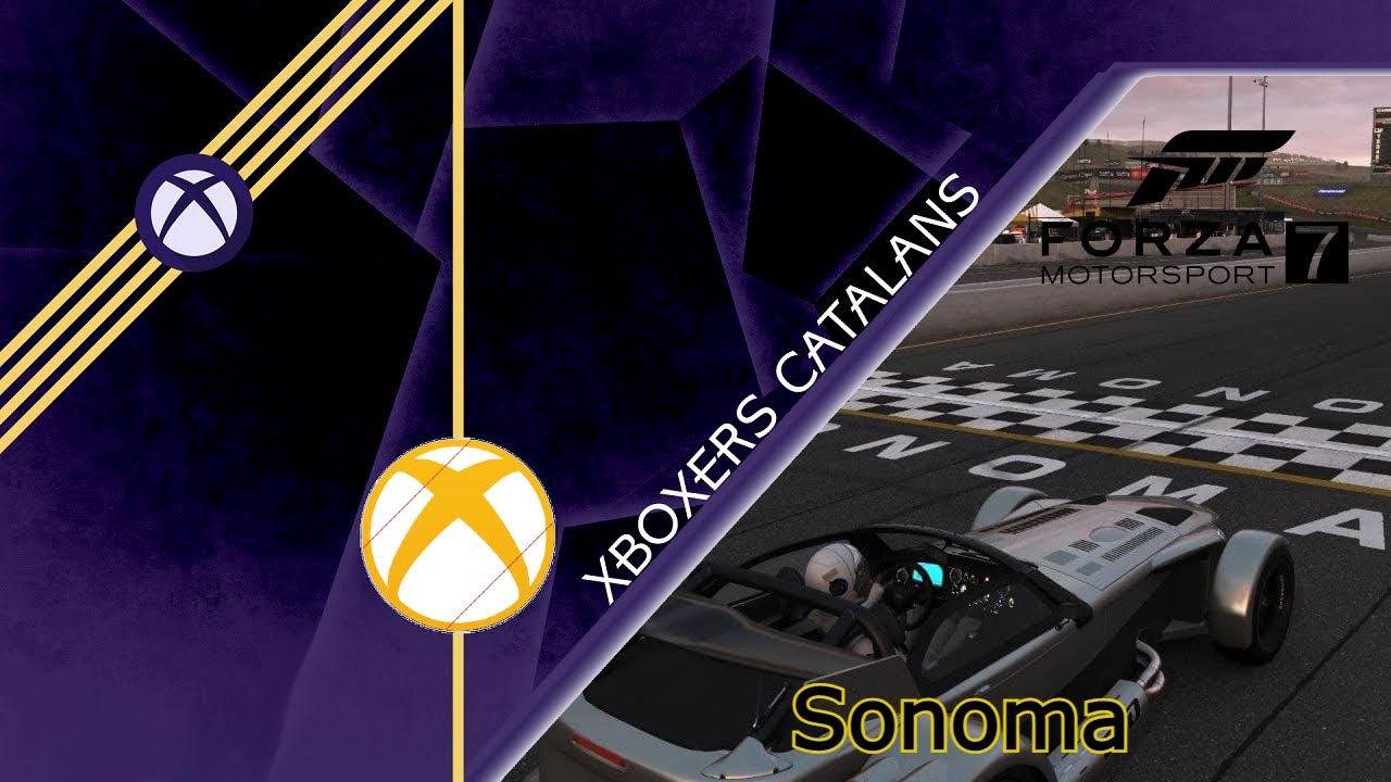 Campionat Forza Rivals - Sisè Gran Premi - Circuit de Sonoma de Xboxers Catalans
