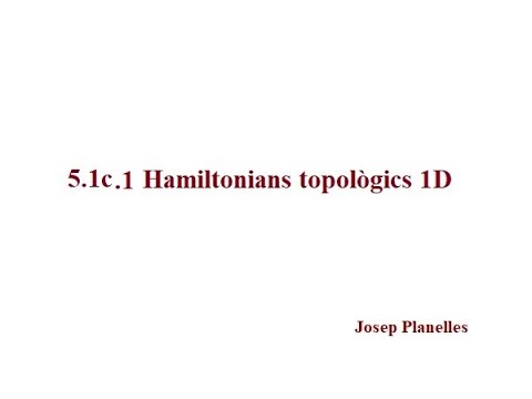 5.1c.1 Hamiltonians topològics 1D de El traster d'en David