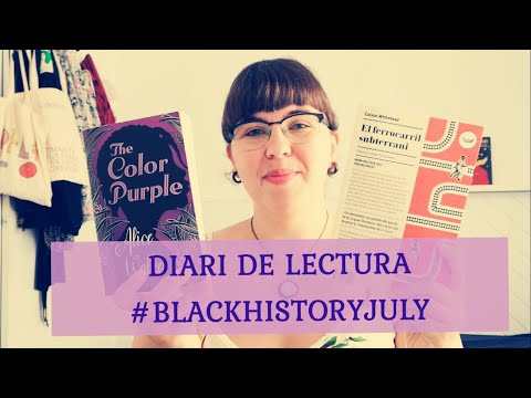 BLACK HISTORY JULY 2021 📚✊🏿 Llegeixo 'The color purple' i 'El ferrocarril subterrani' de Traduint des de Calella