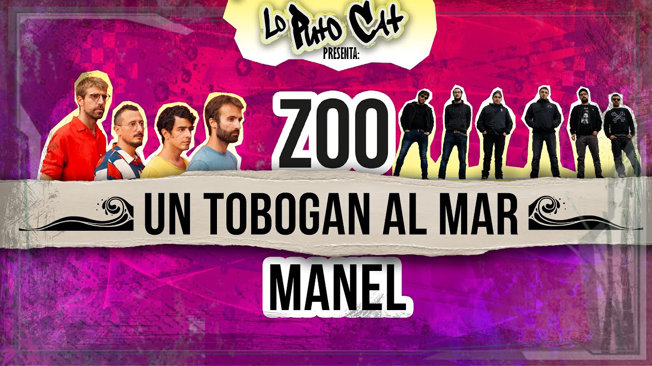ZOO vs. Manel - Un tobogan al mar de Lo Puto Cat Remixes