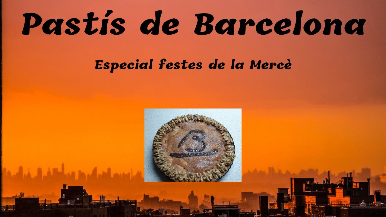 Pastís de Barcelona de Dolça Terra