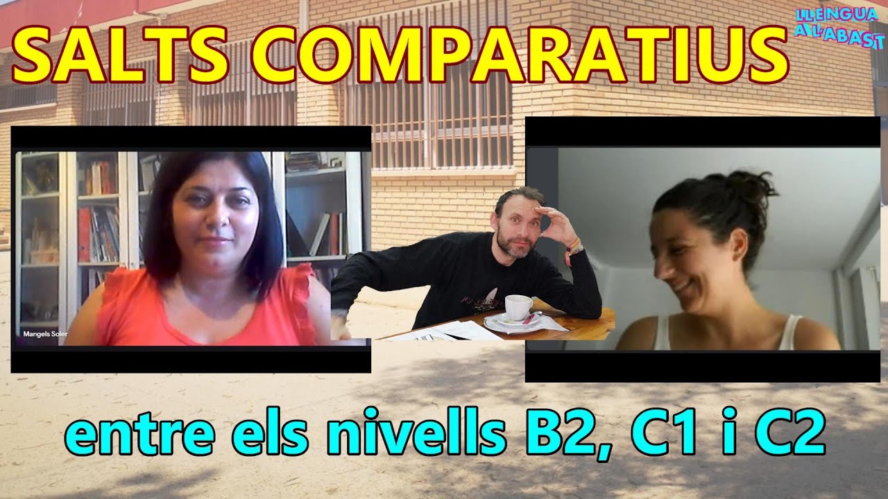 Capítol 51 - SALTS comparatius entre els NIVELLS B2, C1 i C2 (DIFERÈNCIES) - Professores d'EOI de Llengua a l'abast