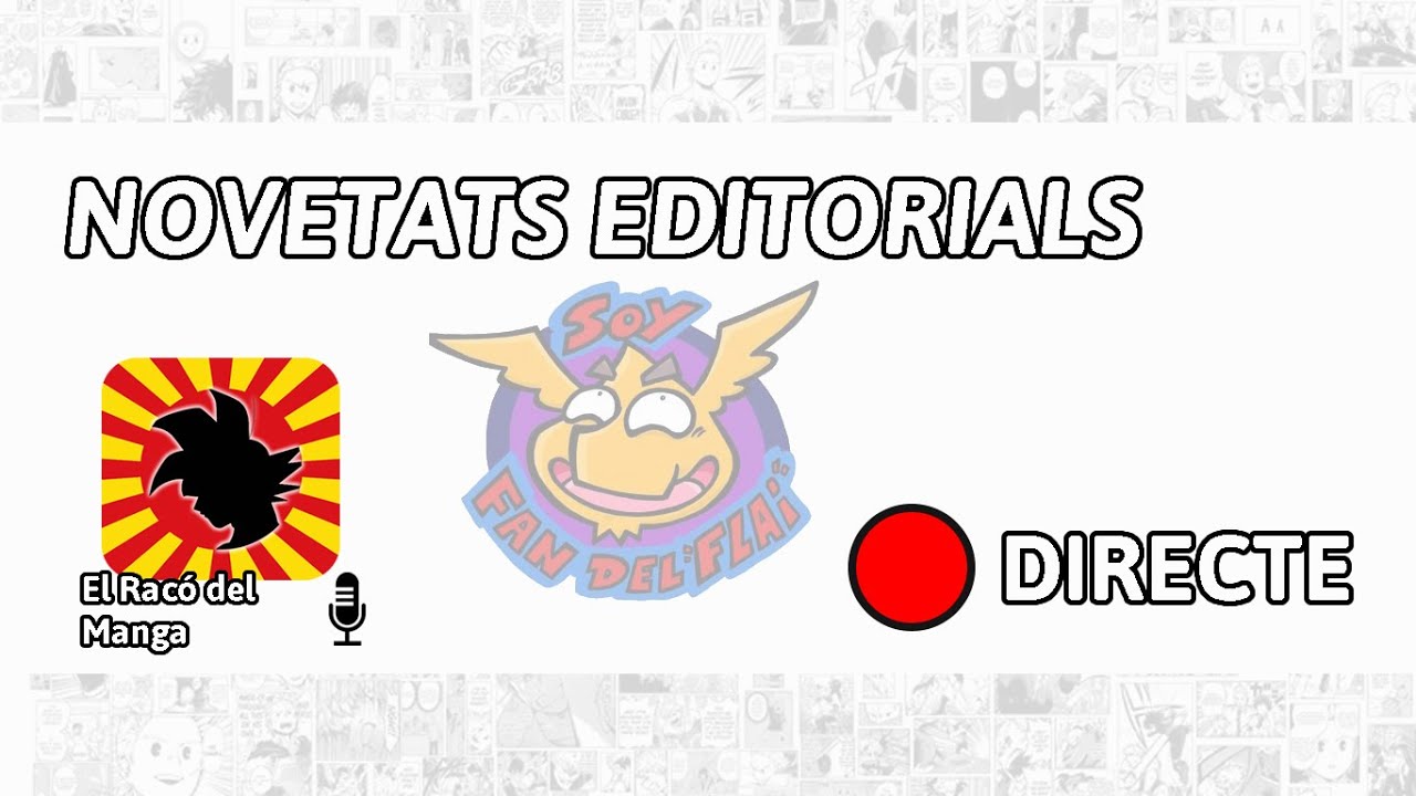 MANGA BARCELONA 2021: Novetats Editorials amb el DAC de El Racó del Manga