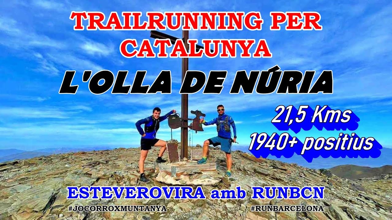 TRAILRUNNING PER CATALUNYA | L'OLLA DE NÚRIA 21,5KM 1940+| ESTEVE ROVIRA RUNBCN de Esteve Rovira