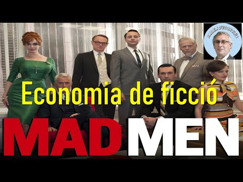 Mad Men | Economia de ficció de Parlem d'Economia