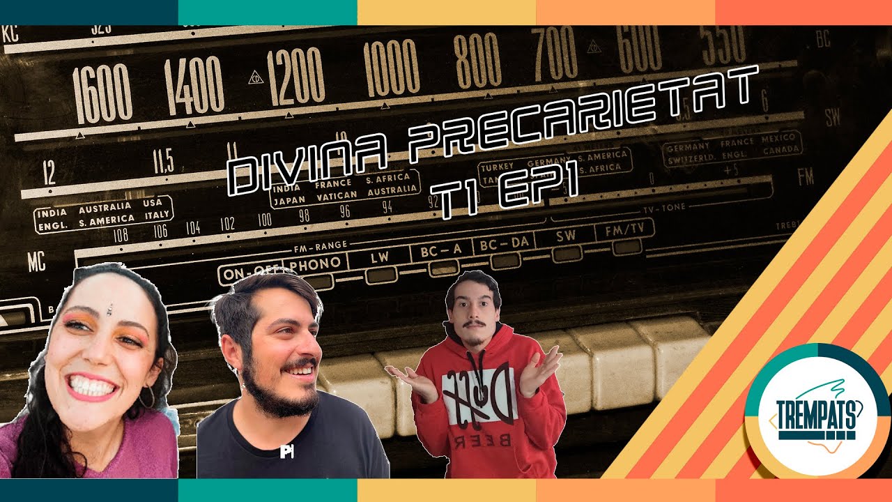 Divina Precarietat T1 E1 (Podcast) de TREMPATS