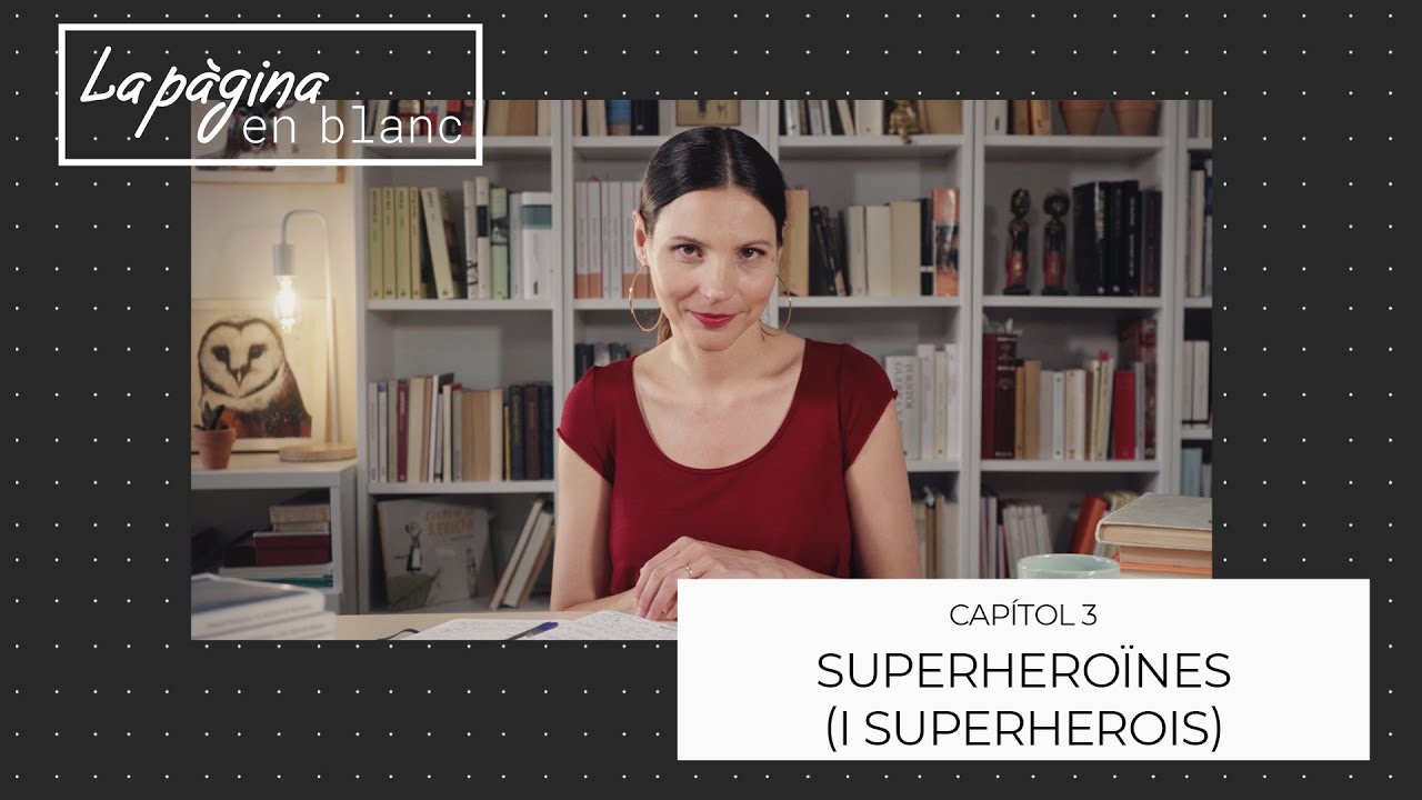 Superheroïnes (i superherois) - Creació de personatges memorables (promo) de Carla Gracia