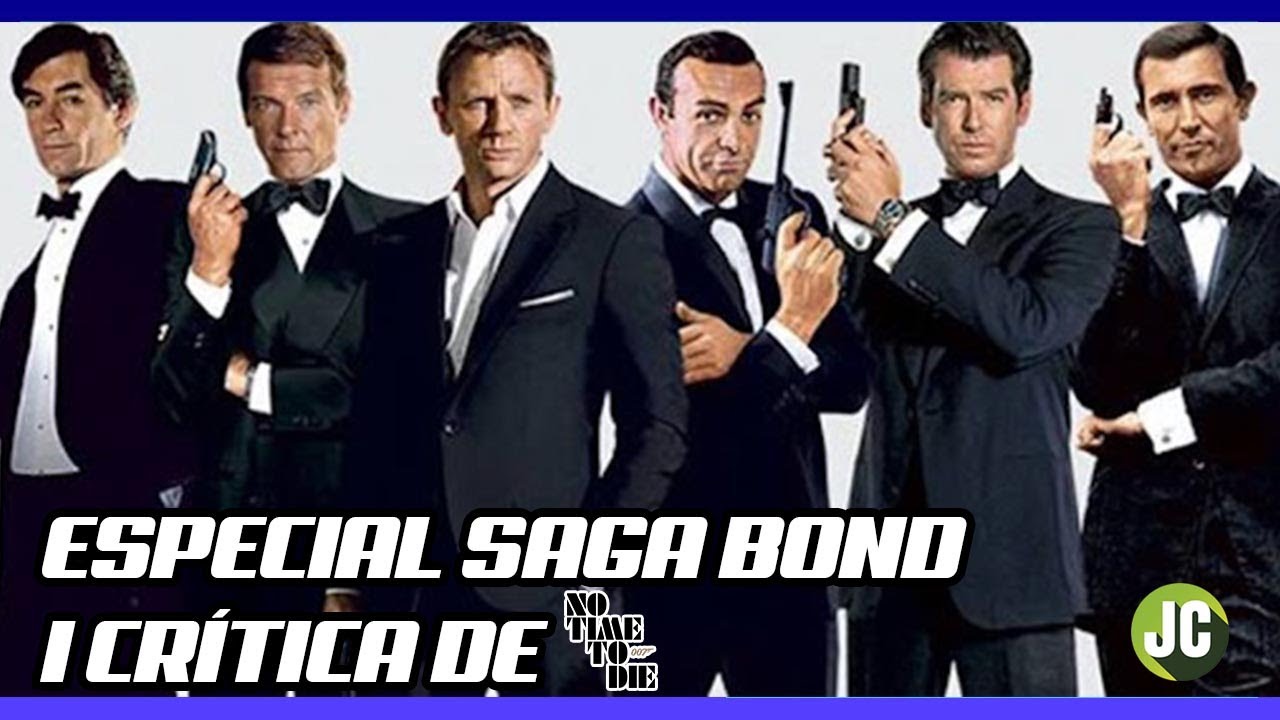ESPECIAL: SAGA JAMES BOND 007 I CRÍTICA DE "NO TIME TO DIE" de Jacint Casademont