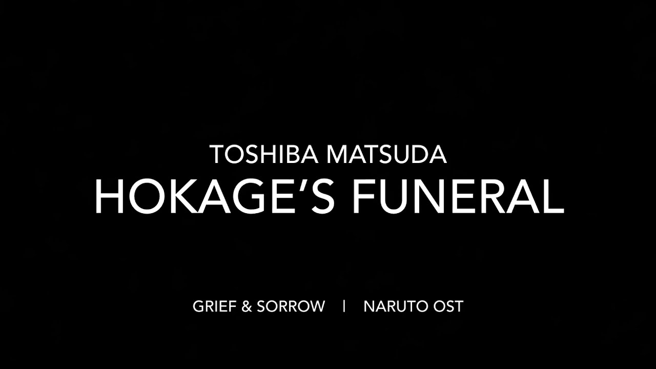 Hokage’s funeral - Toshiba Matsuda | Grief&Sorrow (Naruto OST) [piano sheet] de Carles Mas Gari