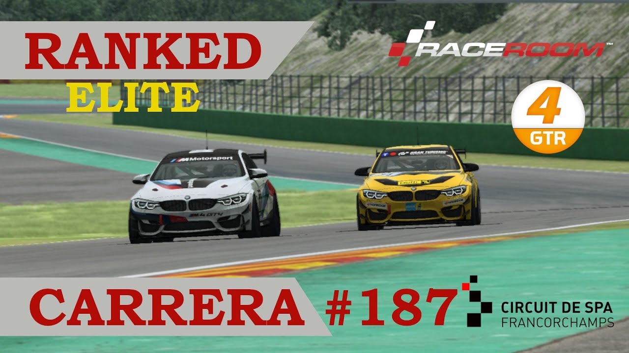 📈 RaceRoom - Long Ranked ELITE Cursa #187 - Circuit #SPA-Francorchamps - BMW M4 GTR4 de A tot Drap Simulador