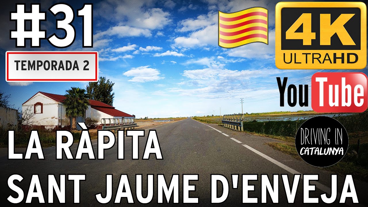 Driving in Catalunya #031: La Ràpita - Sant Jaume d'Enveja [4K] de Driving in Catalunya