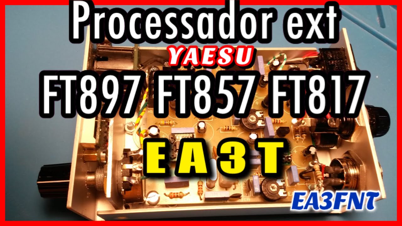 Processador ext YAESU FT897 FT857 FT817 de EA3HSL Jordi