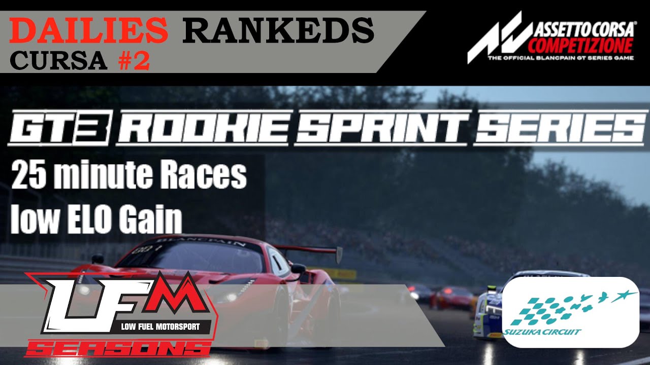 #2 Ranked LFM - GT3 Rookie Sprint Series at Suzuka | LoewFuelMotorspot | Assetto Corsa Competizione de A tot Drap Simulador