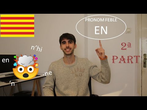 Catalan lesson - Pronom feble "EN" - 2a part- (Subtitles: Eng, Esp, Cat) de Català al Natural