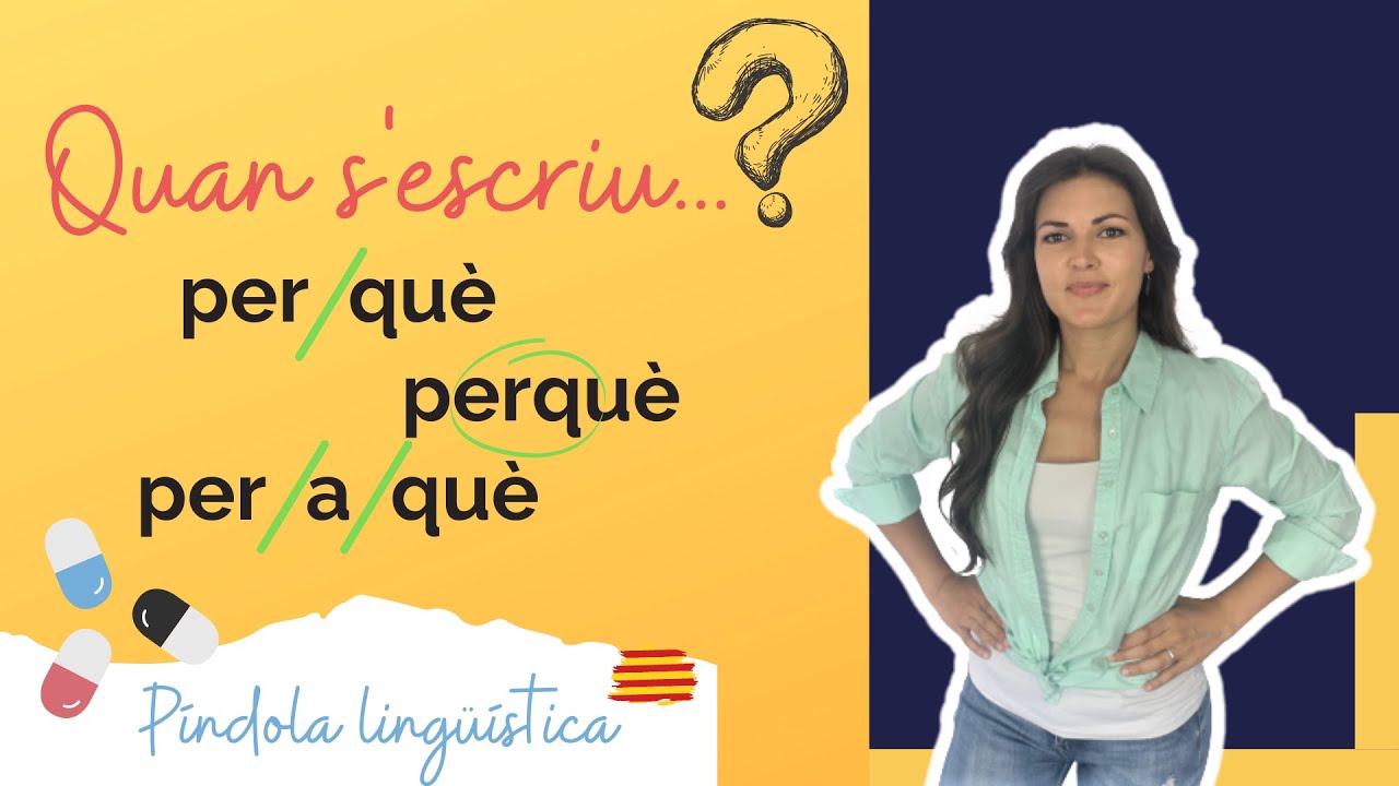 👉 Quan s’escriu PERQUÈ, PER QUÈ o PER A QUÈ? | 🚀 Trucs i exemples | YouTube en CATALÀ de Parlem d'escriure en català