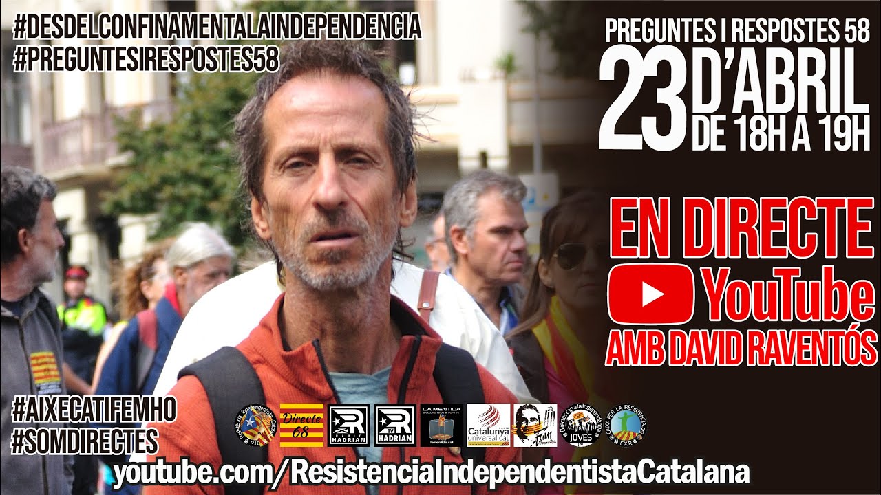 DIRECTE PREGUNTES I RESPOSTES 58 AMB DAVID RAVENTÓS de Resistència Independentista Catalana