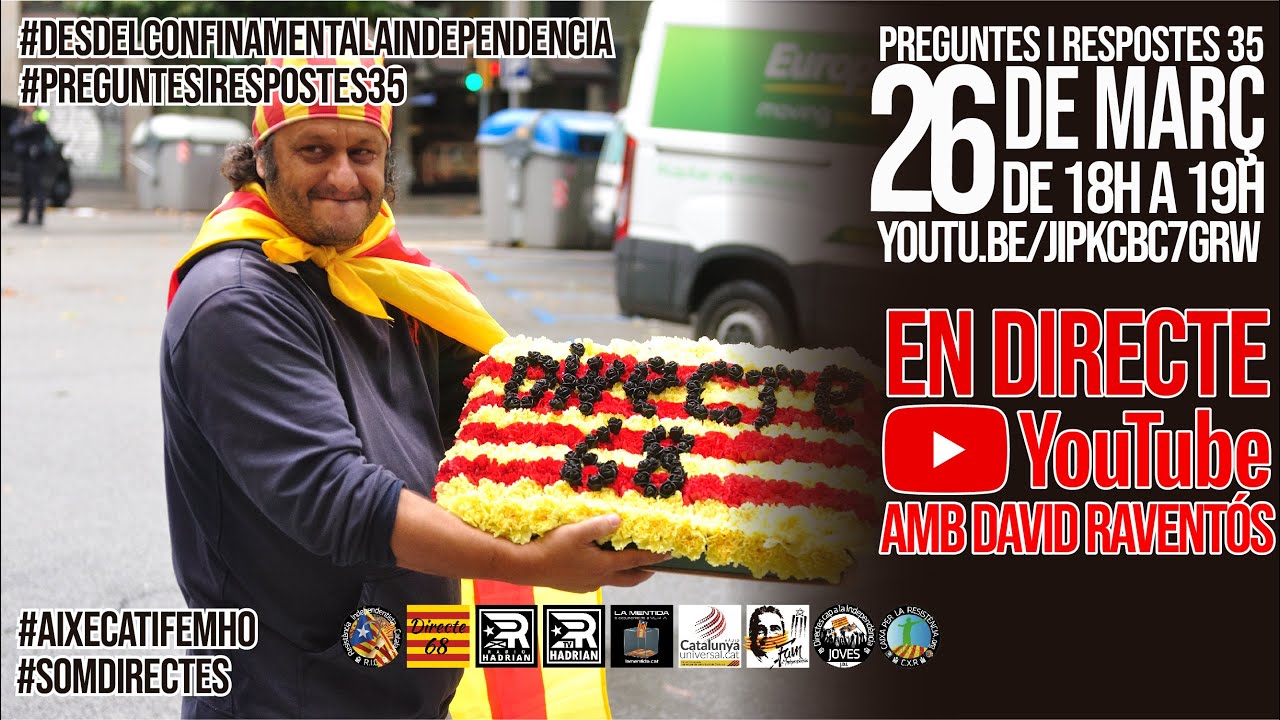 DIRECTE PREGUNTES I RESPOSTES 35 AMB DAVID RAVENTÓS de Resistència Independentista Catalana