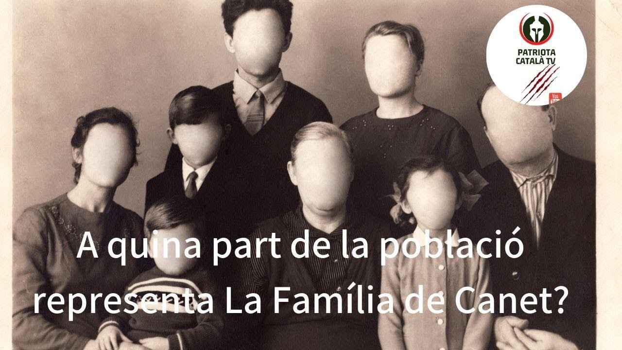 A quina part de la població representa La Família de Canet? de Patriota Català TV