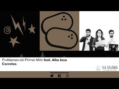 PdPM 2x10 - Cocretas (feat. Alba Josa) de Problemes Primer Món