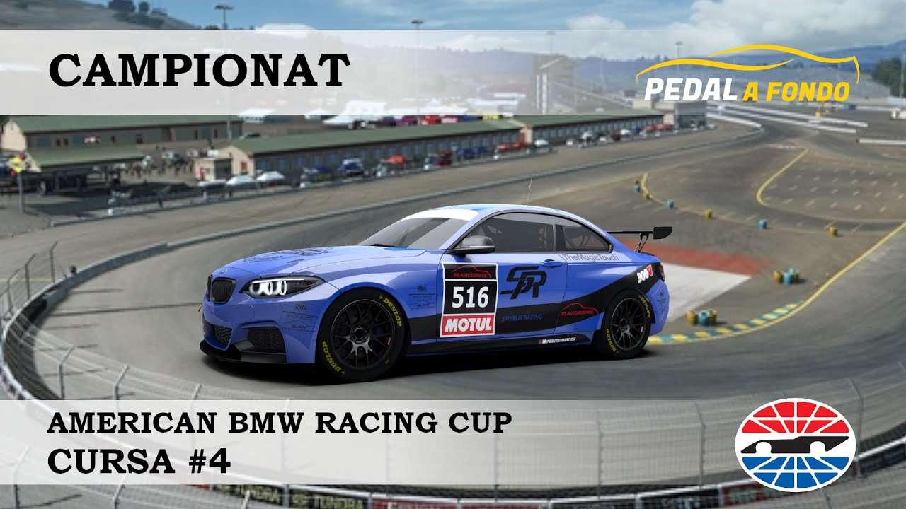 AMERICAN BWM Racing CUP - #4 SONOMA Raceway WTCC - PEDAL A FONDO de A tot Drap Simulador