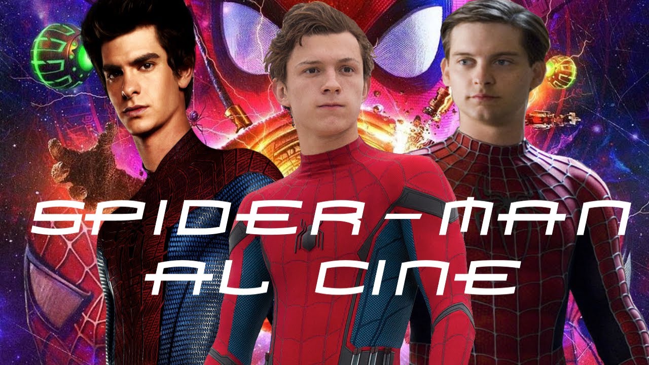 Spider-Man al cine | Les tres versions de camí a No Way Home de Sentit Aràcnid