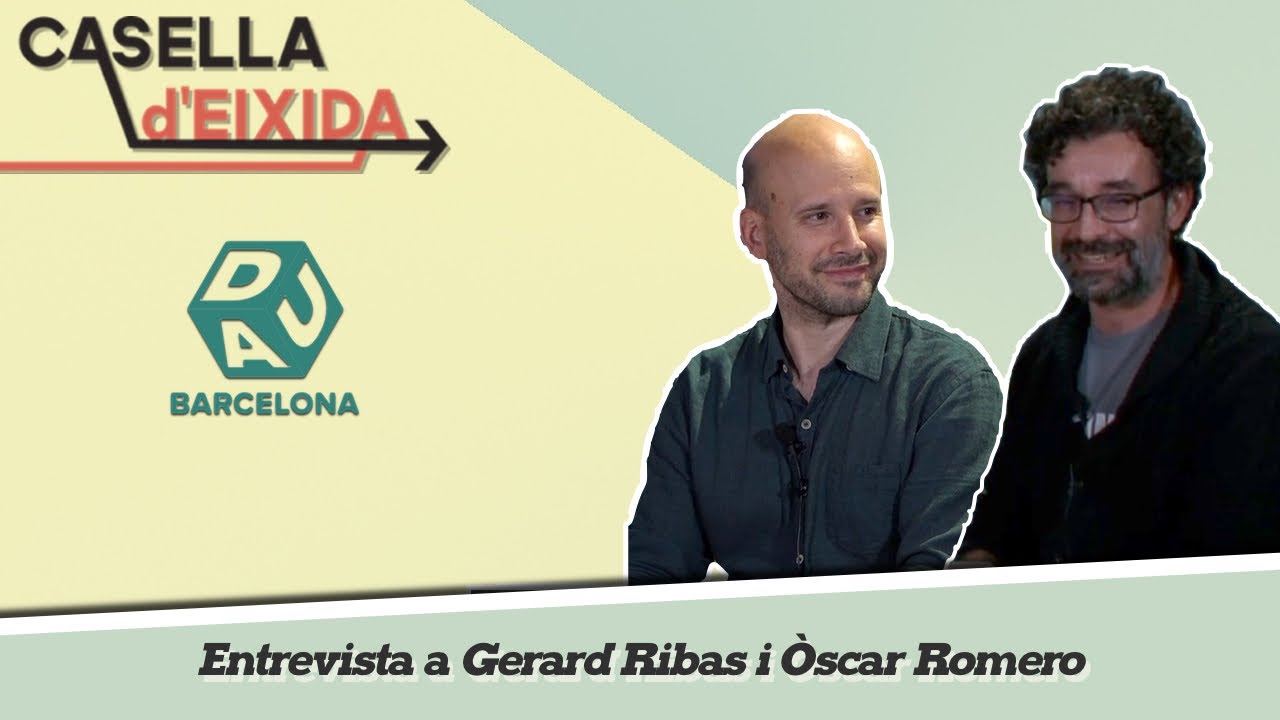 Dau Barcelona 2021 - Entrevista a Gerard Ribas i Òscar Romero de Casella d'Eixida