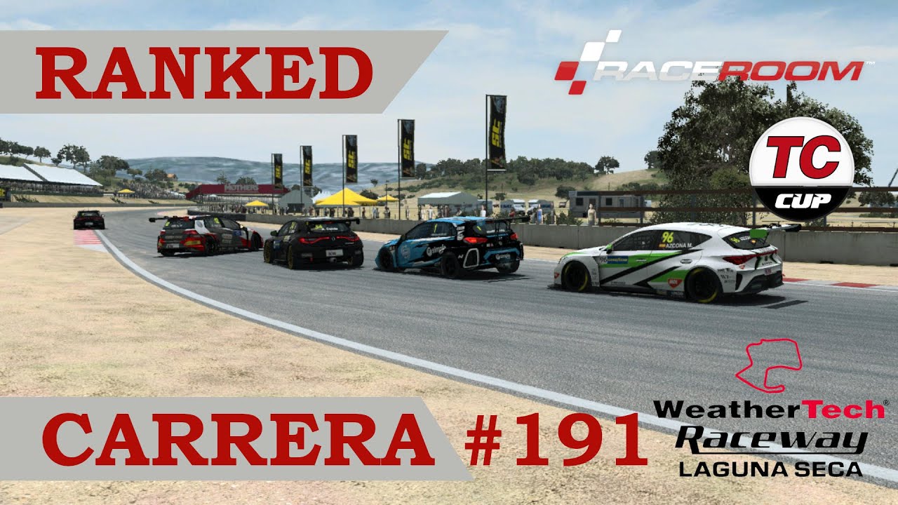 📈 RaceRoom - Ranked Cursa #191 - Circuit #LagunaSeca - WTCR/TC Cup de A tot Drap Simulador