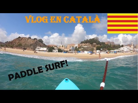 VLOG en CATALÀ - Provant el PADDLE SURF (Subtitles: Cat) de Català al Natural
