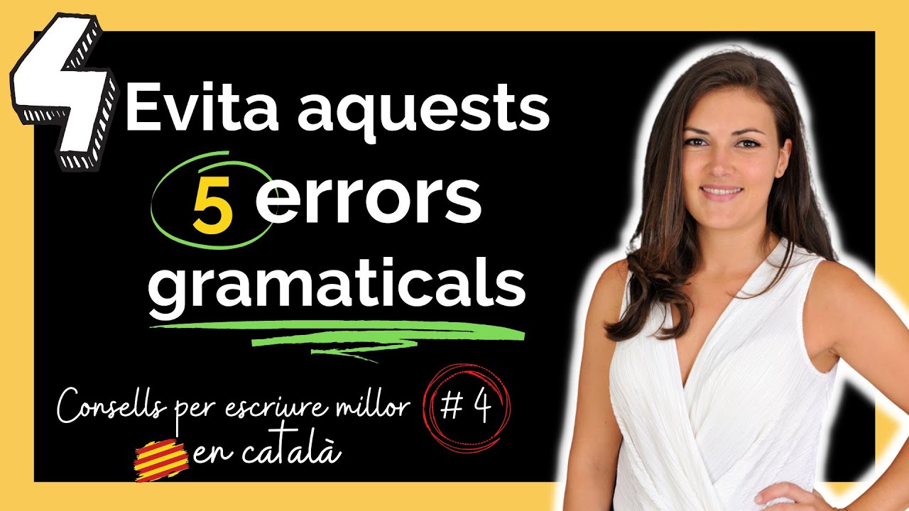 ✍ Els 5 errors gramaticals més comuns en escriure en català | Gramàtica catalana de Parlem d'escriure en català