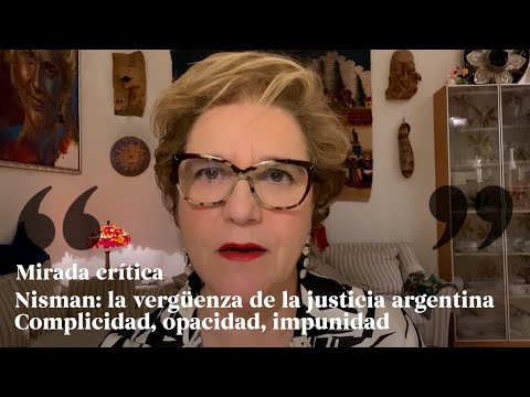 RAHOLA | Nisman: la vergüenza de la justicia argentina. Complicidad, opacidad, impunidad de Paraula de Rahola