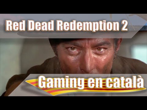 Red Dead Redemption 2 - Una sense el penós de Gaming en Català