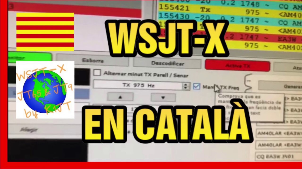 WSJT-X en català de EA3HSL Jordi