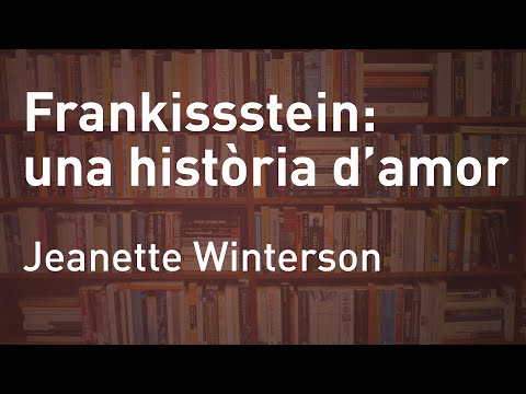 Frankissstein, una història d'amor, de Jeanette Winterson de Lectures viscudes