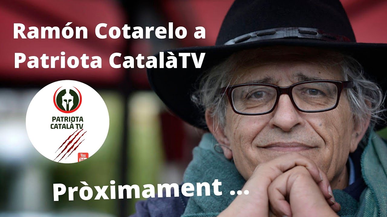 Pròximament ...Ramón Cotarelo a Patriota Català TV de Patriota Català TV
