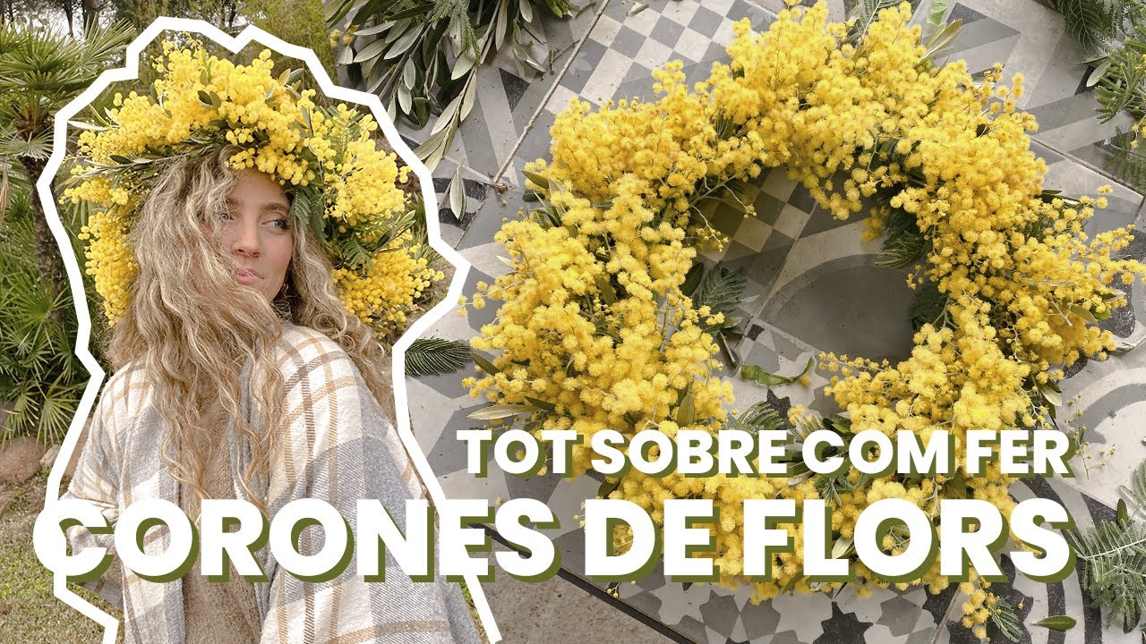 🌻 FENT CORONES DE MIMOSA | Tot sobre com fer corones de flors de Natàlia Möller
